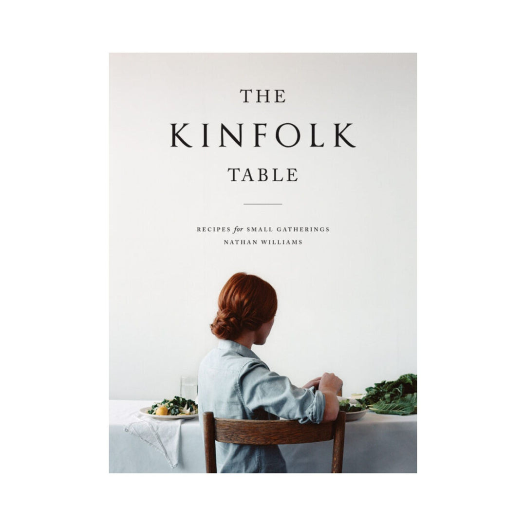 The Kinfolk Table Book - Sutherland Interiors